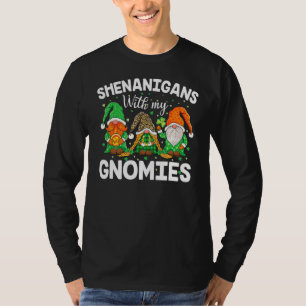 Camiseta Shenanigans con mis gnomies el hogar del Día de Sa