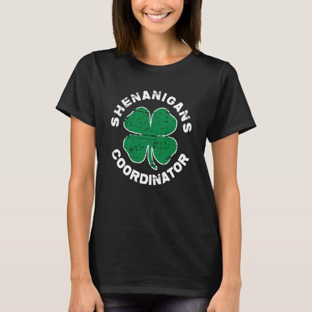 Camiseta Shenanigans Coordinator Ireland Shamrock St Patric (Anverso)