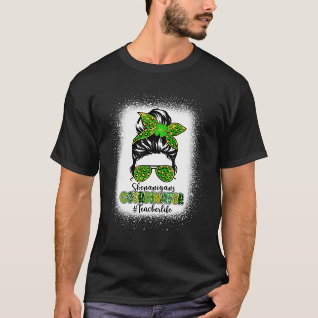Camiseta Shenanigans Coordinator Messy Bun Teacher St Patri (Anverso)