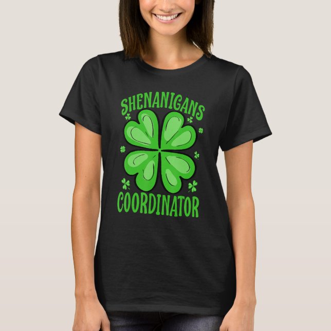 Camiseta Shenanigans Coordinator  Teacher St Patrick's Day (Anverso)