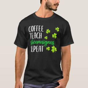 Camiseta Shenanigans irlandeses Teach St Patricks Day Tea