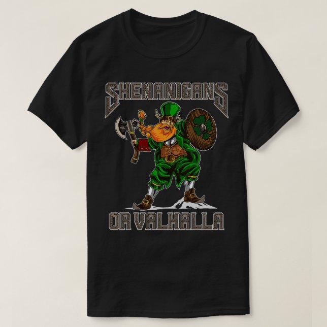 Camiseta Shenanigans O Valhalla Viking Irish Luck (Diseño del anverso)