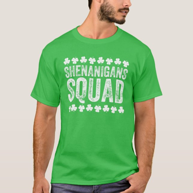 Camiseta Shenanigans Squad es gracioso Día de San Patricio  (Anverso)