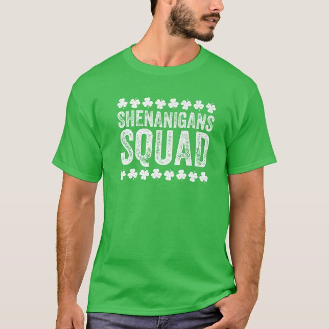 Camiseta Shenanigans Squad es gracioso Día de San Patricio  (Anverso)