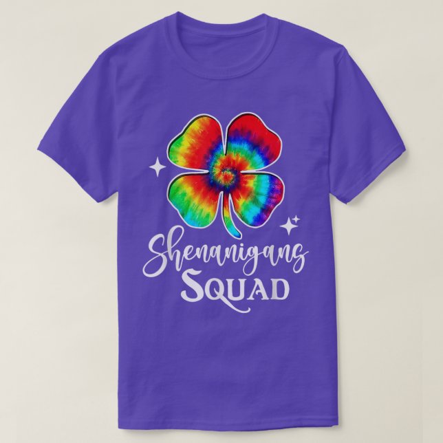Camiseta Shenanigans Squad Funny Irish Tie Dye St Patrick (Diseño del anverso)