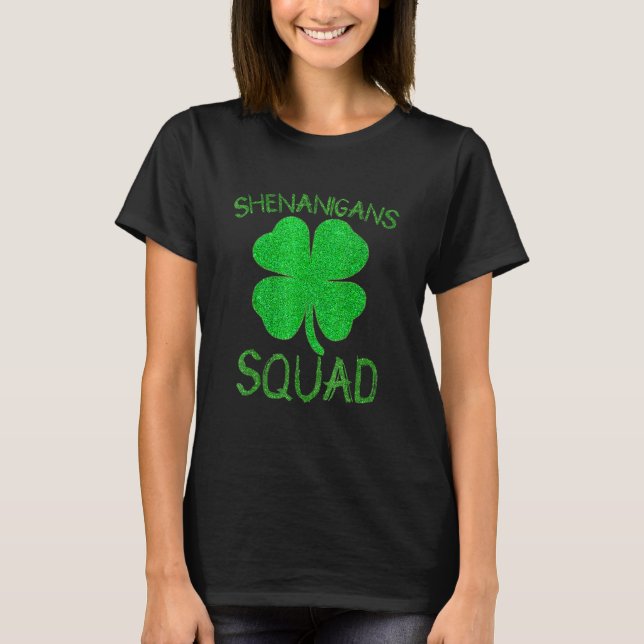 Camiseta Shenanigans Squad Irish Funnyaint Patricks Day (Anverso)