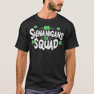 Camiseta Shenanigans Squad Shamrock Irlandés Funny St Patri