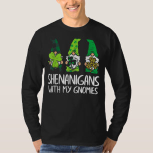 Camiseta Shenanigans With My Gnomies Gnomes Paddys St Patri