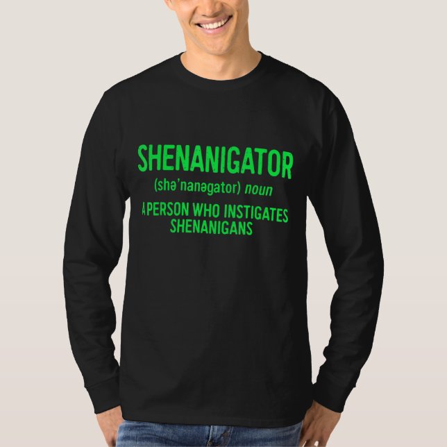 Camiseta Shenanigator Definition Saint Patrick Day Gif (Anverso)