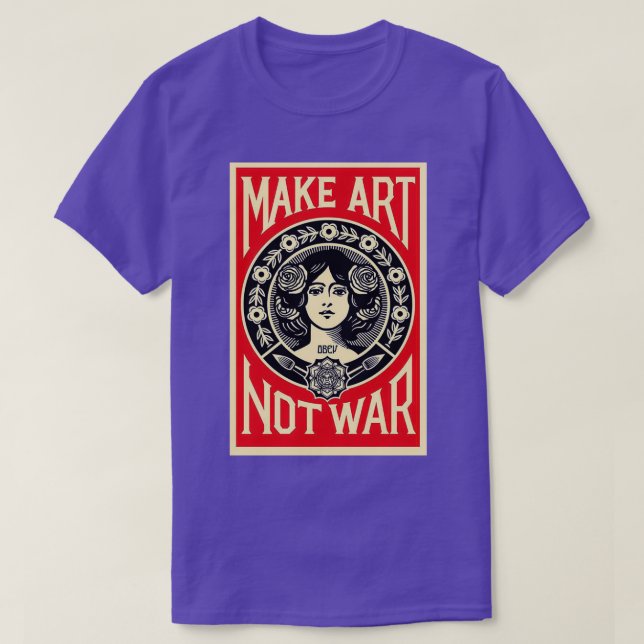 Camiseta shepard fairey hacer arte no guerra (Diseño del anverso)