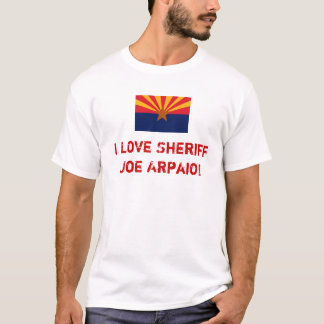 Camiseta Sheriff Joe Arpaio del amor