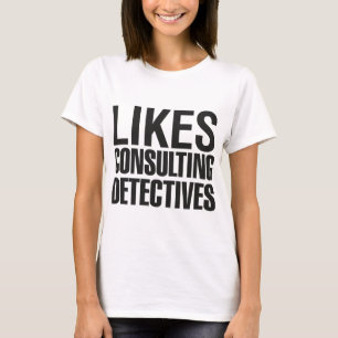 CAMISETA SHERLOCK TIENE GUSTO DE CONSULTAR A DETECTIVES