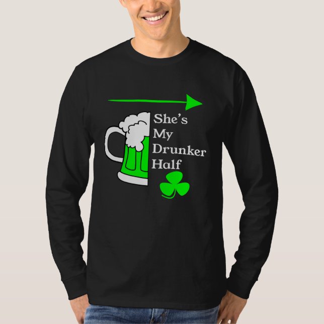 Camiseta She's My Drunker Half Saint Patrick's Day Couples (Anverso)