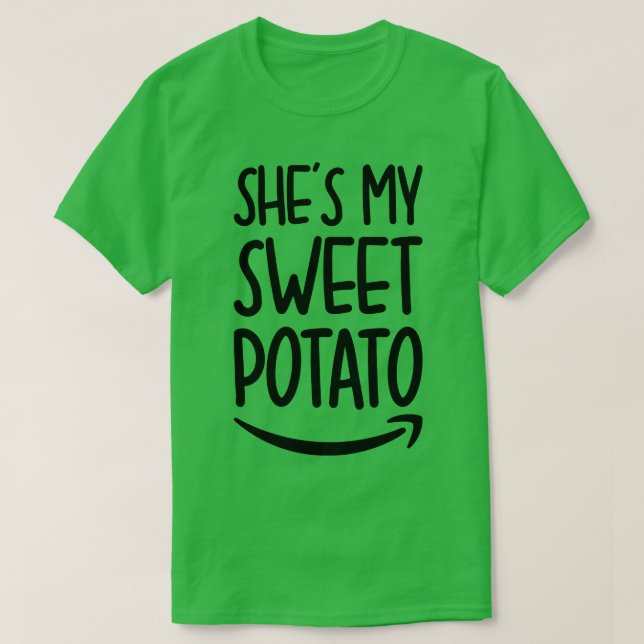 Camiseta Shes my Sweet Potato I Yam 1 (Diseño del anverso)