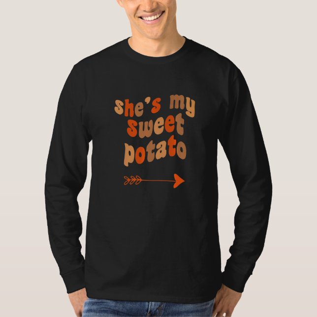 Camiseta She's My Sweet Potato I Yam Matching Thanksgiving  (Anverso)