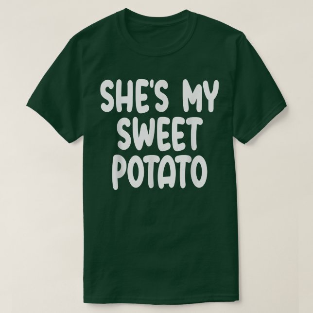 Camiseta Shes My Sweet Potato I Yam Matples Parejas Gracias (Diseño del anverso)