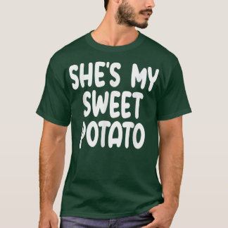 Camiseta Shes My Sweet Potato I Yam Matples Parejas Gracias