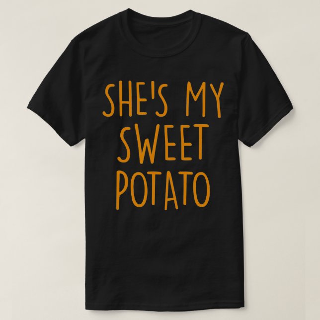Camiseta Shes My Sweet Potato Sí, soy gracioso que (Diseño del anverso)