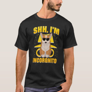 Camiseta Shh, soy Incorgnito Corgi Premium