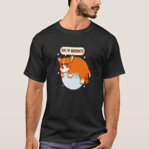 Camiseta Shh yo soy Incorgnito Corgi Perro Incognito Mascot
