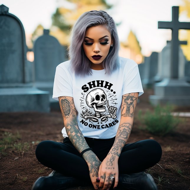 Camiseta Shhh... a nadie le importa (Subido por el creador)