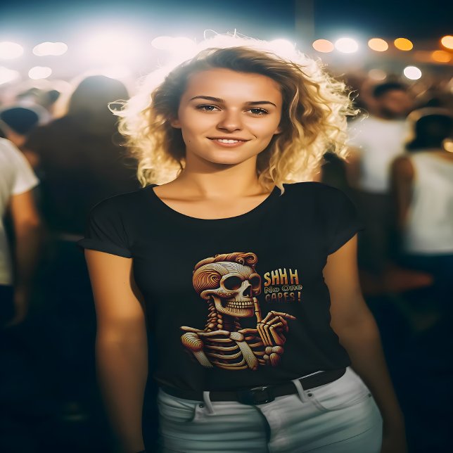 Camiseta SHHH... A nadie le importa el esqueleto silencioso (Subido por el creador)