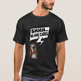 Camiseta Shhh A Nadie le importa el perro
