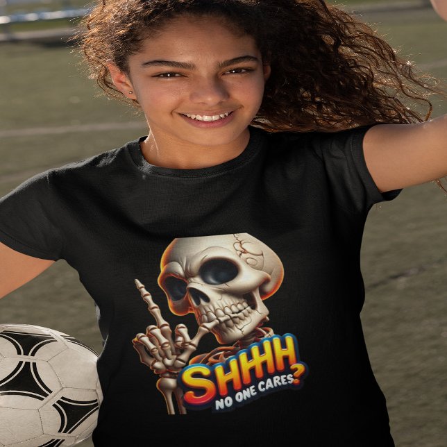 Camiseta SHHH... A Nadie Le Importa Un Mensaje Perturbador (Subido por el creador)
