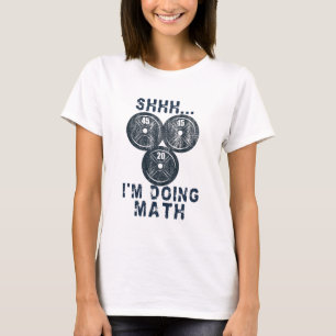 Camiseta shhh estoy haciendo matemáticas divertido amante d