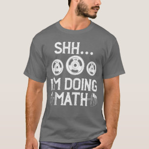 Camiseta Shhh Estoy Haciendo Matemáticas Divertido Fitness 