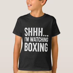 Camiseta Shhh... Estoy viendo el engranaje de boxeo para la