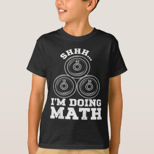 Camiseta Shhh Haciendo Matemáticas Divertido Entrenamiento
