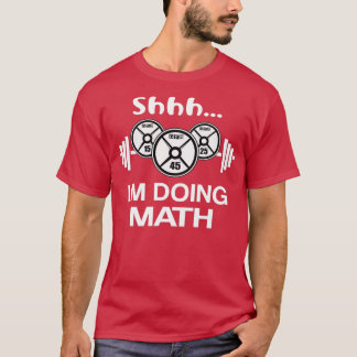 Camiseta Shhh Ix27m Lifting de peso matemático divertido