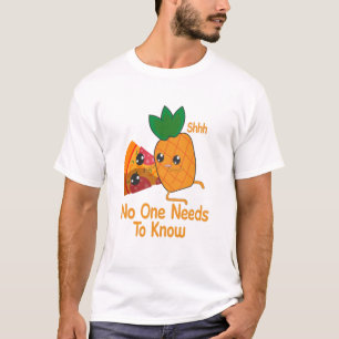 Camiseta shhh nadie necesita conocer la pizza de piña diver