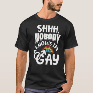Camiseta Shhh Nadie sabe que soy Orgullo Gay Lgbt 1