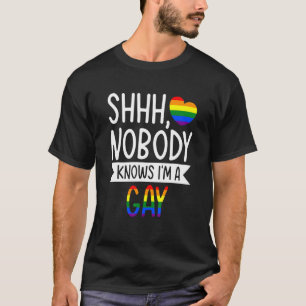 Camiseta Shhh Nadie sabe que soy un orgullo gay LGBTq