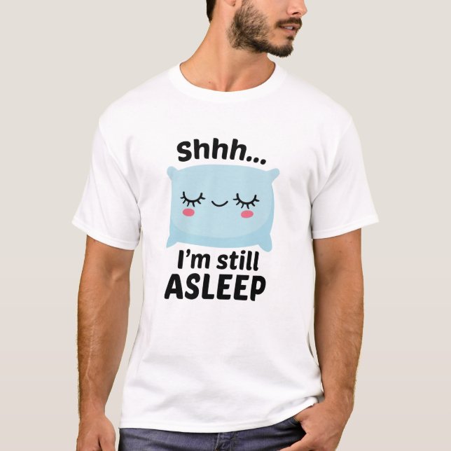 Camiseta Shhh sigo dormido (Anverso)