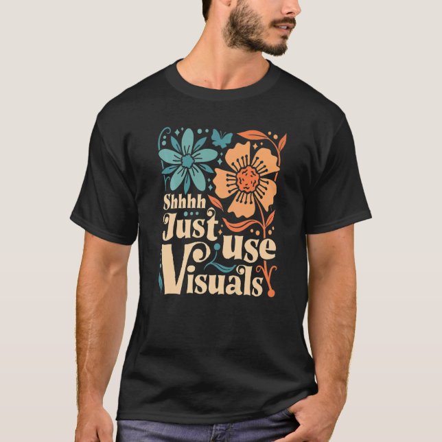 Camiseta Shhh Usar Sólo Visuales SPED Profesora Especial Ed (Anverso)