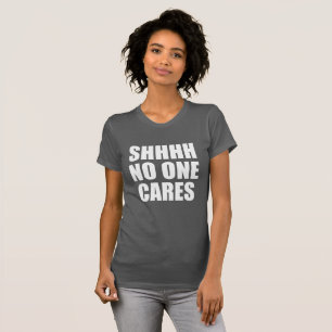 CAMISETA SHHHH NADIE CUIDA