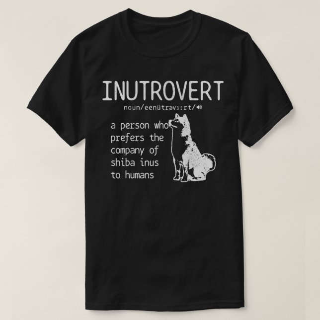 Camiseta Shiba Inu Inutrovert Definition Dog Mom Dad Funny (Diseño del anverso)