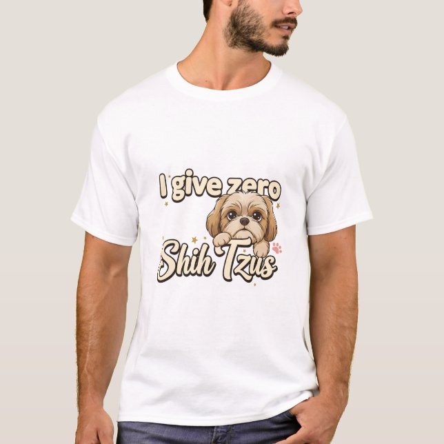 Camiseta shih tsus (no me importan) (Anverso)