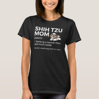 Camiseta Shih Tz, la mejor definición de madre shih del mun