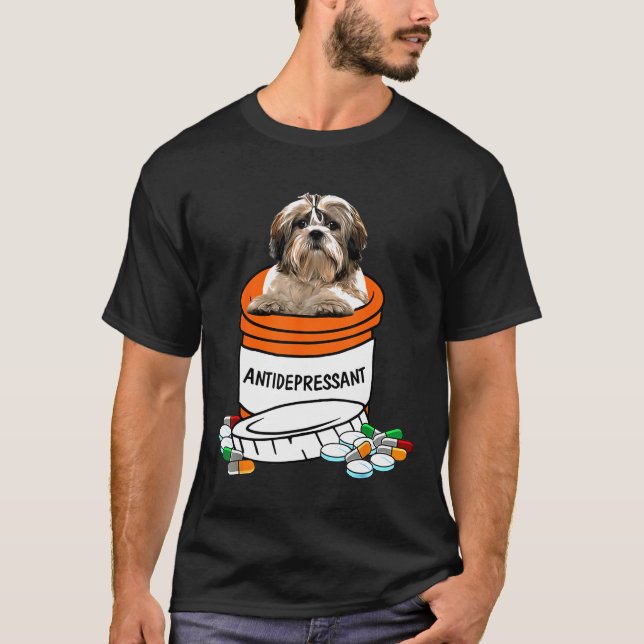 Camiseta Shih Tzu Antidepressant Anti Depressants Dog (Anverso)