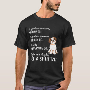Camiseta Shih Tzu Apparet Get A Shih Tzu Dog