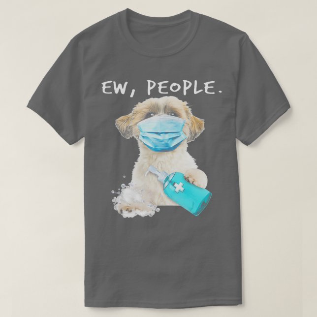 Camiseta Shih Tzu Ew People Dog Wearing A Face Mask  (Diseño del anverso)