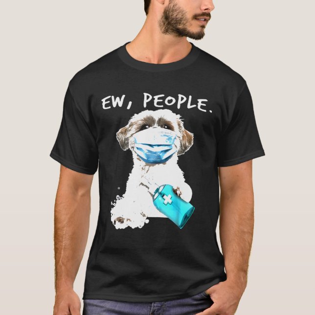 Camiseta Shih Tzu Ew People Usando Una Máscara De Cara (Anverso)