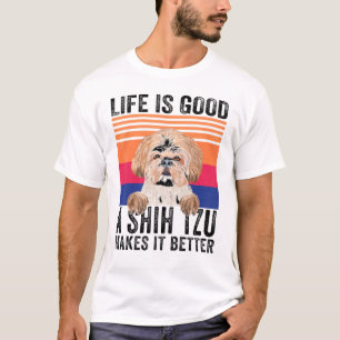 Camiseta Shih Tzu hace que tu vida sea buena