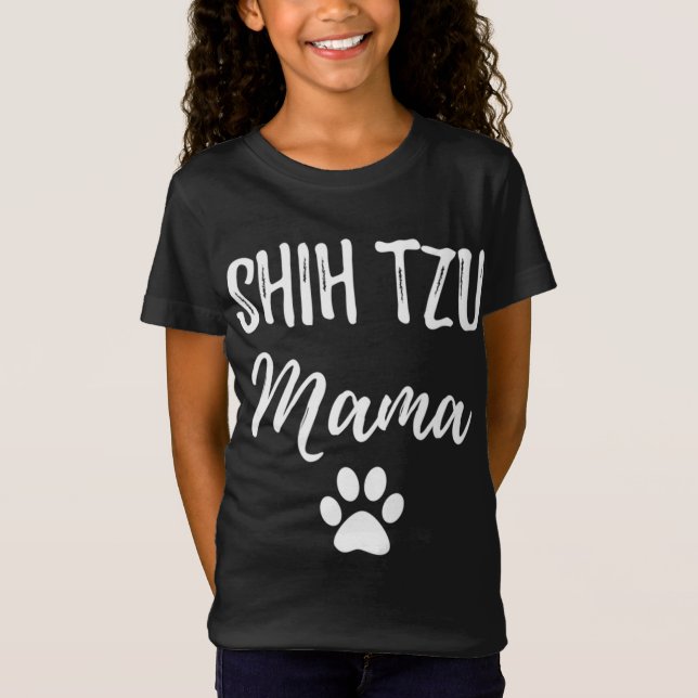 Camiseta Shih Tzu Mama Funny Dog Lover Dog Mom Gift (Anverso)