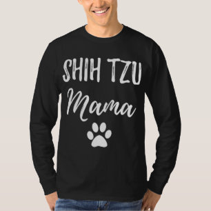 Camiseta Shih Tzu Mama Funny Dog Lover Dog Mom Gift