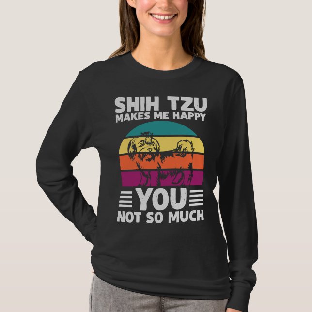 Camiseta Shih Tzu me hace feliz perro del humor (Anverso)